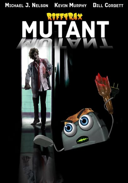 RiffTrax: Mutant