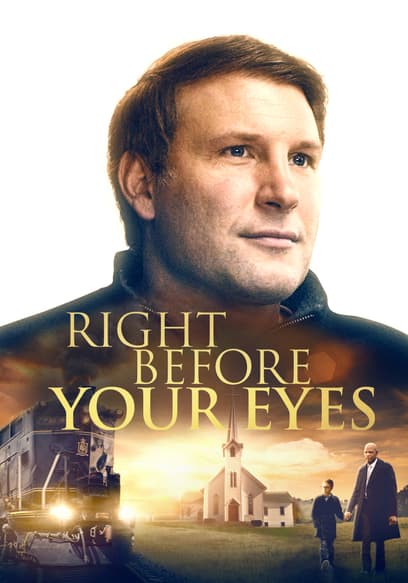 Right Before Your Eyes