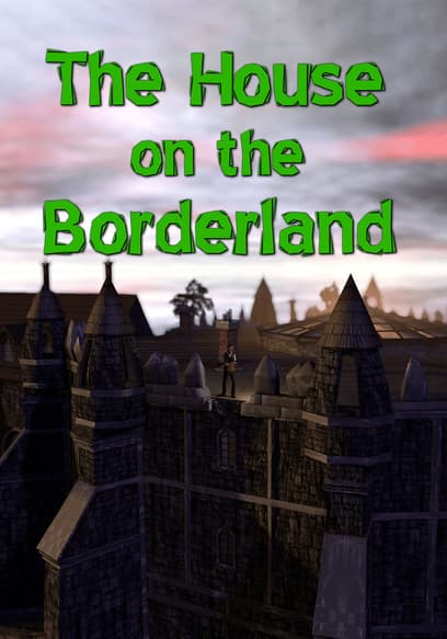 The House on the Borderland