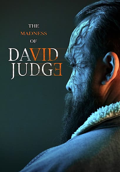 The Madness of David Judge