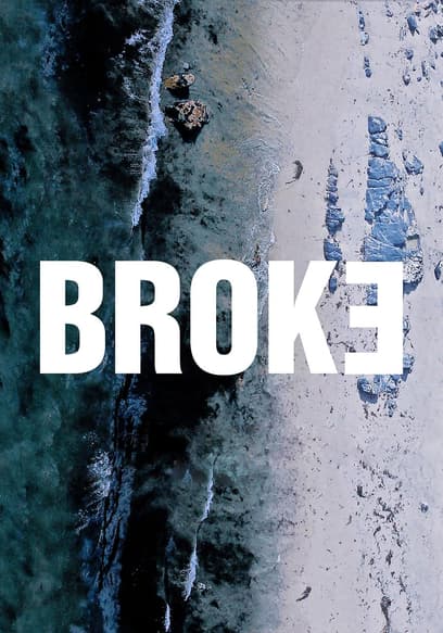 Broke poster
