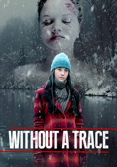 Without a Trace