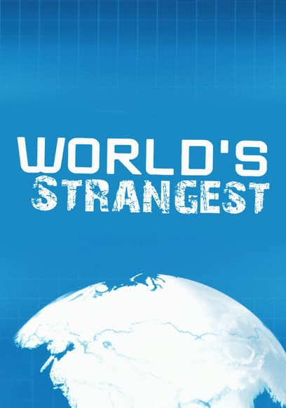 S01:E01 - World's Strangest Places