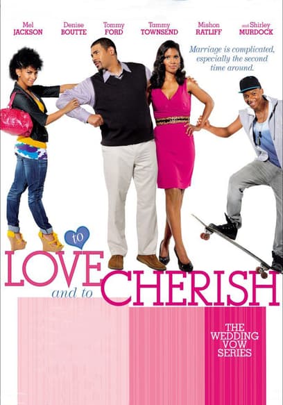 To Love and to Cherish