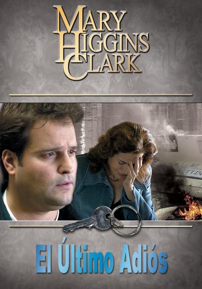 Mary Higgins Clark: El Último Adiós (Doblado)