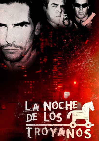 La Noche De Los Troyanos