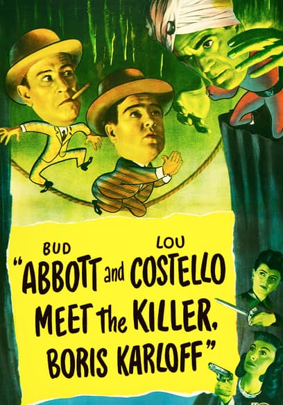 Abbott and Costello Meet the Killer, Boris Karloff