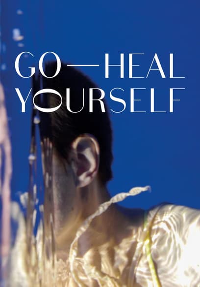 Go Heal Yourself