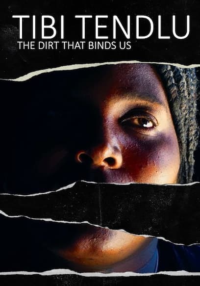 Tibi Tendlu: The Dirt That Binds Us
