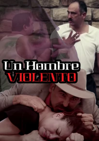Un hombre violento