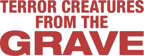 Terror-Creatures From the Grave