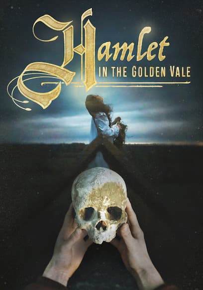 Hamlet in the Golden Vale