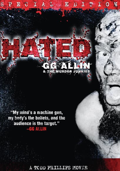 Hated: GG Allin & the Murder Junkies (Special Edition)