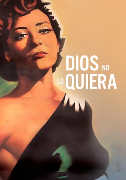 Dios No Lo Quiera