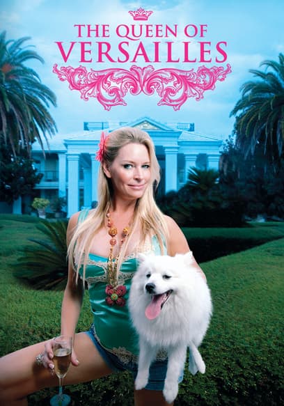 The Queen of Versailles