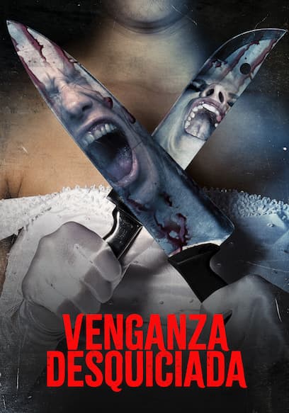 Venganza Desquiciada (Doblado)