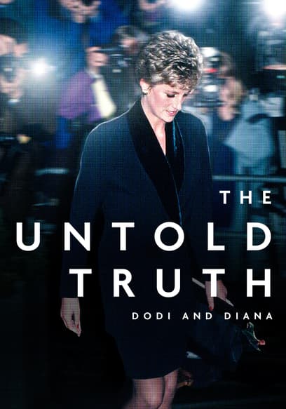 The Untold Truth: Dodi and Diana poster