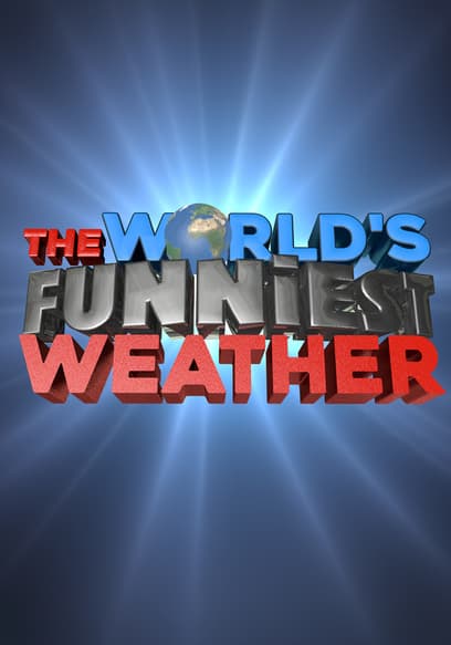 The World's Funniest Weather