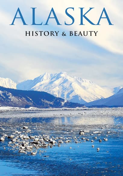 Alaska: History & Beauty