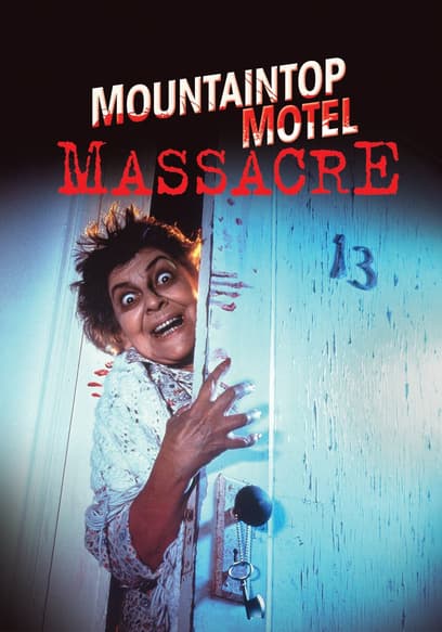 Mountaintop Motel Massacre