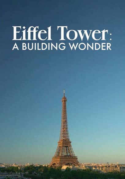 Eiffel Tower: A Building Wonder poster