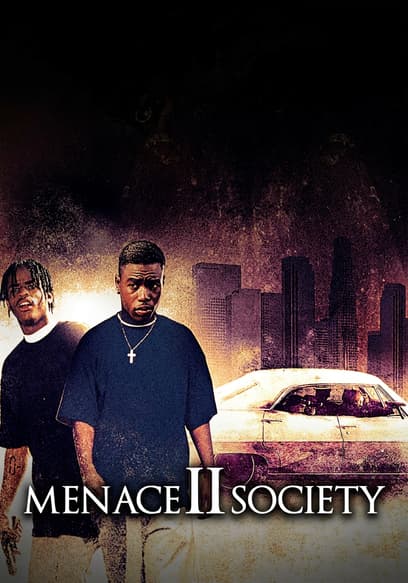 Menace II Society