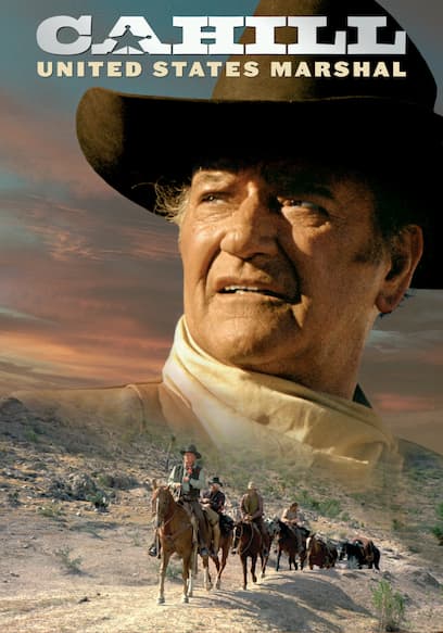 Cahill U.S. Marshal poster