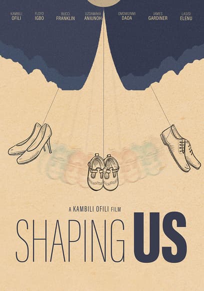 Shaping Us