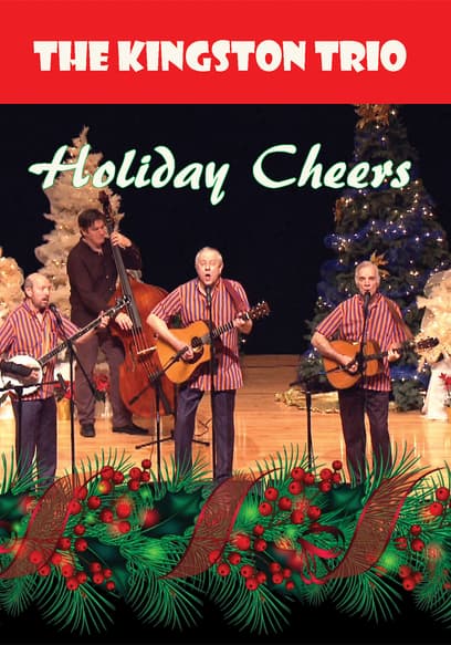 The Kingston Trio: Holiday Cheers