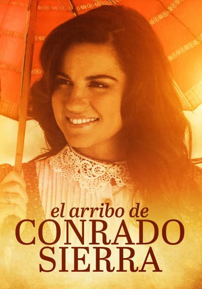 El arribo de Conrado Sierra