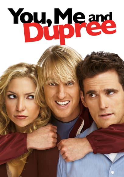 You, Me and Dupree