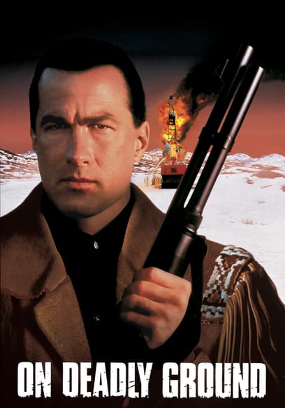 On Deadly Ground