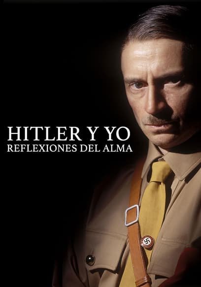 Hitler y yo: Reflexiones del alma (Doblado)