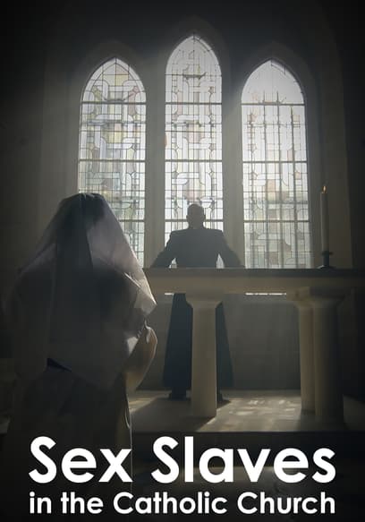 Sex Slaves in the Catholic Church poster