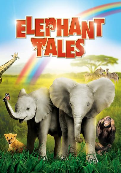 Elephant Tales