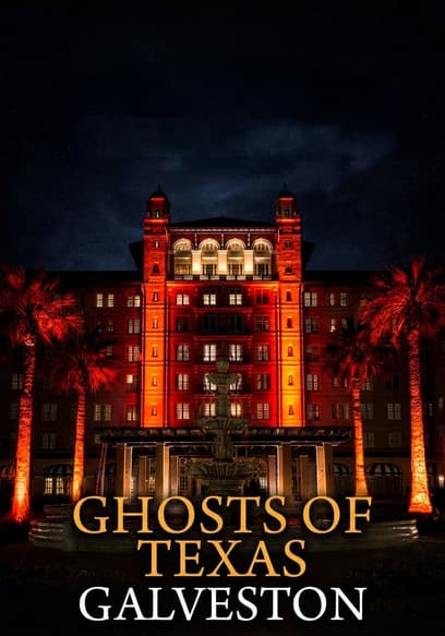 Ghosts of Texas: Galveston poster