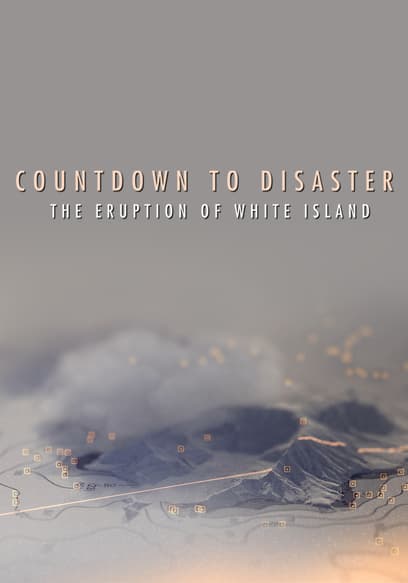 Countdown to Disaster: The Eruption of White Island