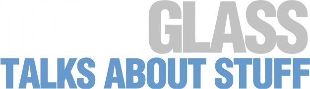 Todd Glass Talks About Stuff