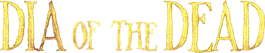 Dia of the Dead