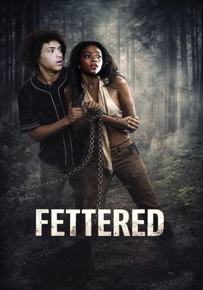 Fettered poster