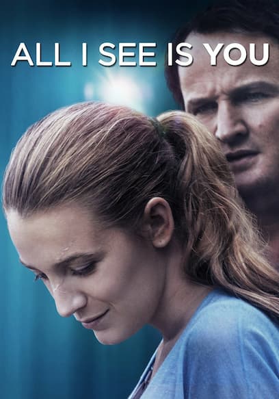 All I See Is You poster