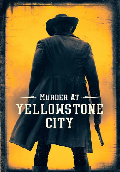 Murder at Yellowstone City poster