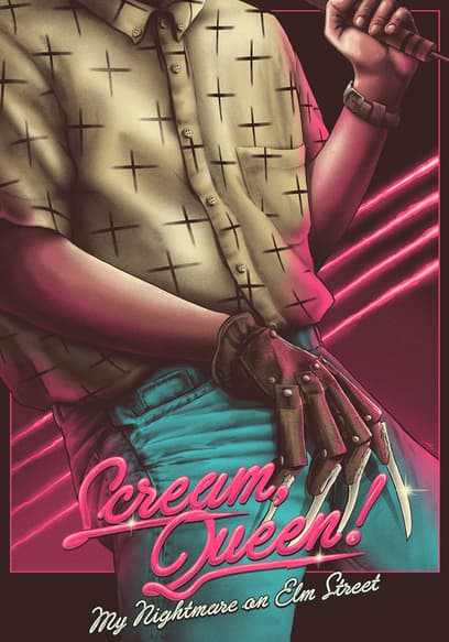 Scream, Queen! My Nightmare on Elm Street