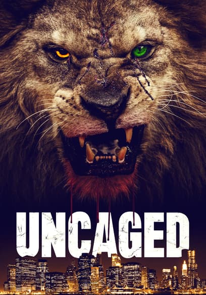 Uncaged