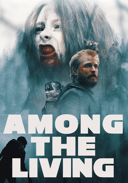Among the Living