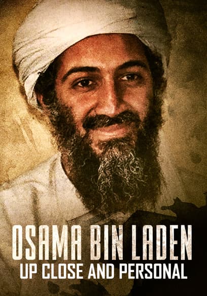 Osama Bin Laden: Up Close and Personal (Dubbed)
