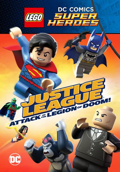 LEGO DC Comics Super Heroes: Justice League - Attack of the Legion of Doom!