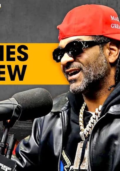 S01:E26 - Jim Jones on Staying Relevant, Putting People On, Repping Harlem, Kanye, Cam'ron + More poster