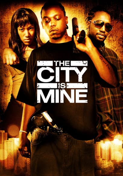 The City Is Mine