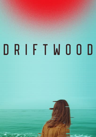 Driftwood